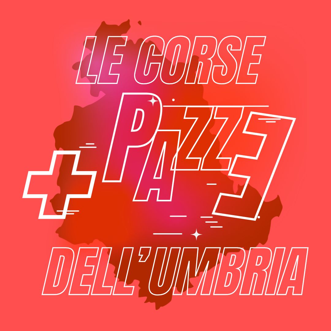 mappa Umbria con scritta le corse più pazze e strane dell'Umbria