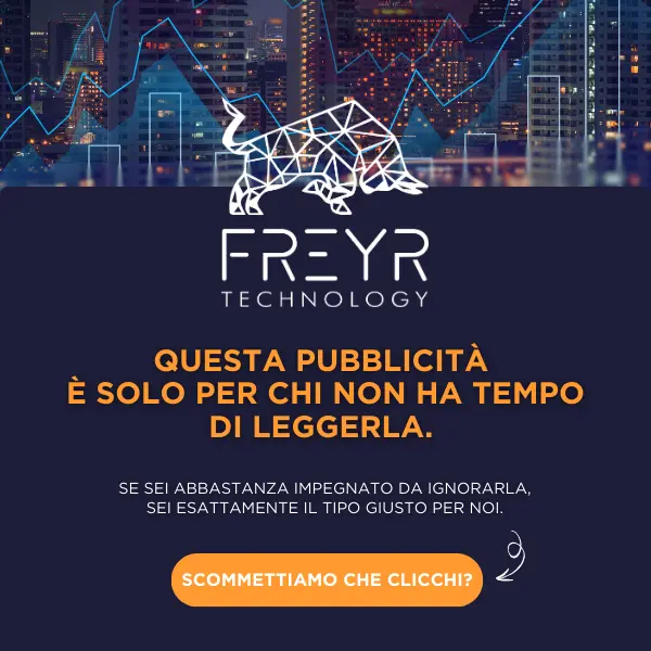 Pubblicità di Freyr Technology con slogan provocatorio: "Questa pubblicità è solo per chi non ha tempo di leggerla", rivolta a professionisti e investitori impegnati.